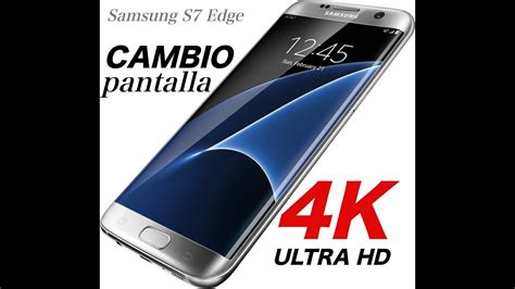 Cambiar pantalla s7 edge PenalbaWeb.com