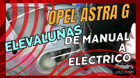 Elevalunas astra PenalbaWeb.com