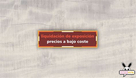Liquidacion exposicion PenalbaWeb.com